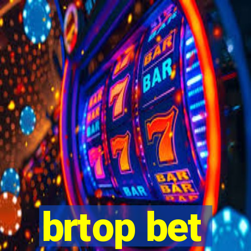 brtop bet